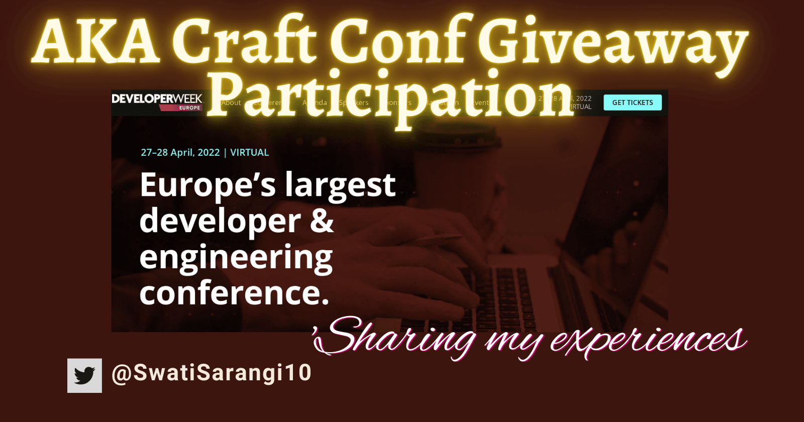 Developer Week Europe 2022 Part-1 AKA Craft Conf Giveaway Participation